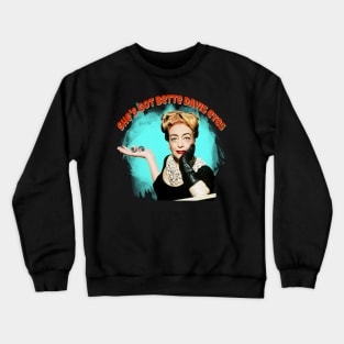 Joan Crawford Eyes Crewneck Sweatshirt